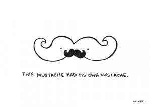 cute, funny, mustache