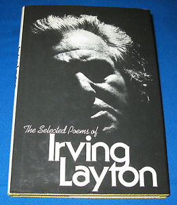 The Selected Poems of Irving Layton by Irving Layton 1977 Hardcover