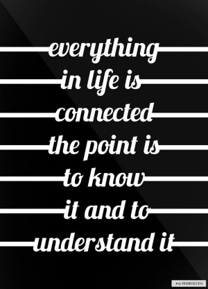 everything in life is connected #quotes