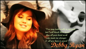 Debby Ryan Quotes Tumblr Picture