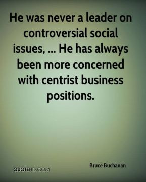 He was never a leader on controversial social issues, ... He has ...