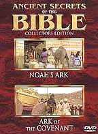 Ancient Secrets of the Bible #2: Noah's Ark/Ark of the Covenant