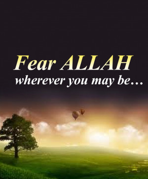 fear-allah-wherever-you-may-be.jpg