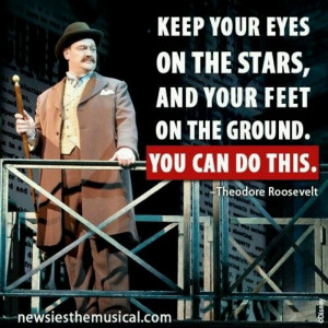 Theodore Roosevelt-Favorite president just because of Newsies.