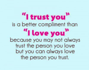 trust you Compliment Quotes - Quote on Compliment