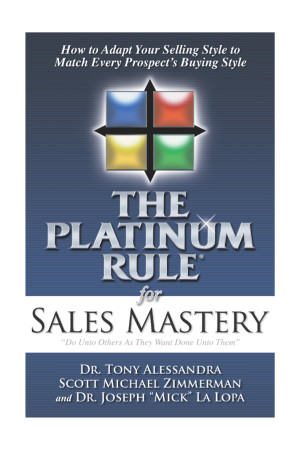 The Platinum Rule for Sales Mastery by MorganJamesPublisher
