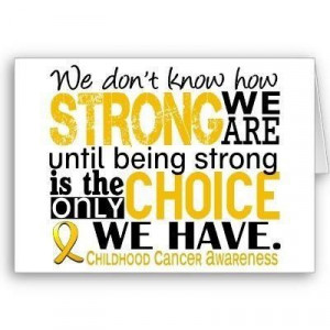 ... Month-- to all the families who's only choice is to be strong