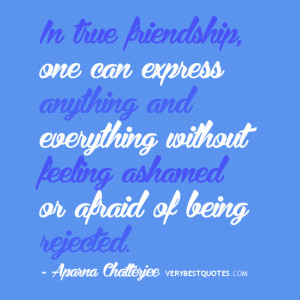 friendship quotes, true friendship quotes,In true friendship, one can ...
