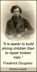It is easier to build strong children Frederick Douglass quote at ...