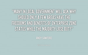 Many in local government will ask why should only a few areas have the ...