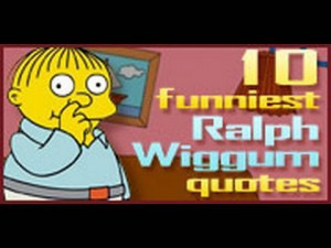 10 Funniest Ralph Wiggums Quotes