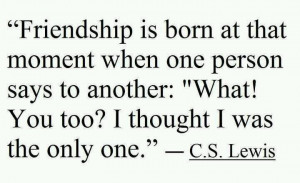 lewis quote quotes friendship this is my favourite ever quote ...