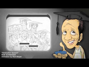 Rob Schneider - Graduation Speech