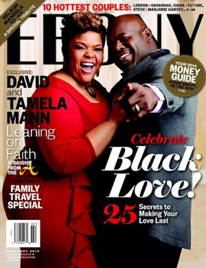 Ebony’s February 2014 ‘Black Love’ Edition Features 3 Couples
