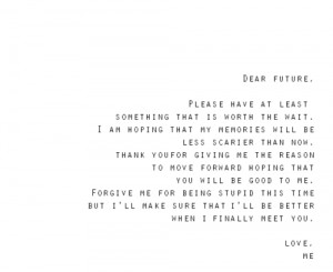 Dear Future: Quote About Dear Future ~ Daily Inspiration