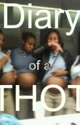 Diary of a Thot
