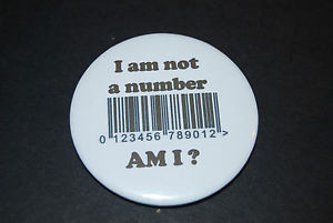 ... not a number - Fun 58mm badge - The Prisoner style quote - Dating aid