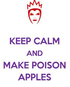 Evil Queen Keep Calm and Make Poison Apples TShirt by ...
