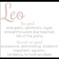 leo. the good - energetic, optimistic, loyal, straightforward, big ...