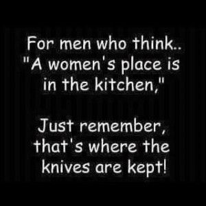 Women’s place is in the kitchen
