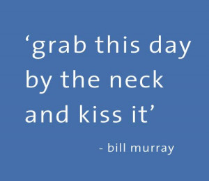 mantra from bill murray