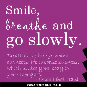 Thich Nhat Hanh Breathe Quotes picture
