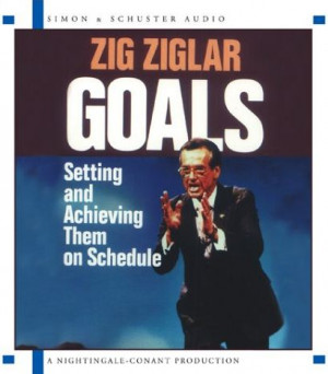 CD: Goals - Zig Ziglar
