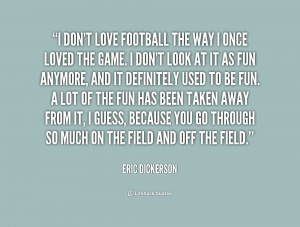 Eric Dickerson Quotes