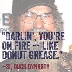 Si Robertson Wallpaper Duck dynasty quote from si,