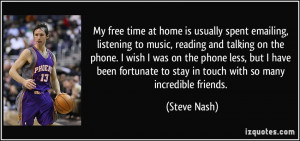 time at home is usually spent emailing, listening to music, reading ...