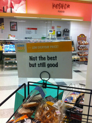 Honest advertising at local grocery store