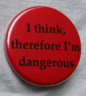 pinback button I think therefore I'm by SurrealHaloStudio on Etsy, $2 ...