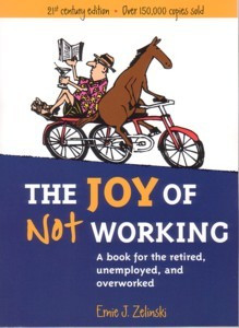 Retirement Quotations Image - The Joy of Not Working Cover