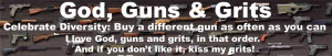 God, Guns and Grits