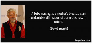 baby nursing at a mother's breast... is an undeniable affirmation of ...