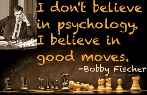 Bobby Fischer philosophy