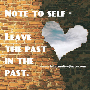 Leave the past in the past