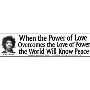 S004 - Power of Love Jimi Hendrix Quote Bumper Sticker