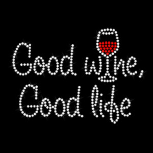 Good wine, good life!