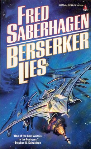 Start by marking “Berserker Lies” as Want to Read: