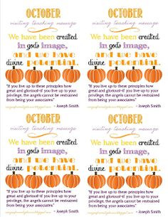 October 2013 Visiting Teaching Message More