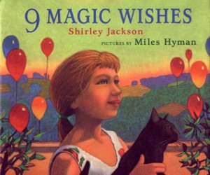Start by marking “9 Magic Wishes” as Want to Read: