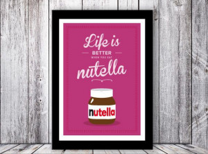 Nutella Retro Inspirational . Quote Giclee by TheShufflePrintsShop