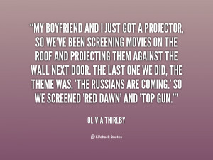 quote-Olivia-Thirlby-my-boyfriend-and-i-just-got-a-139829.png