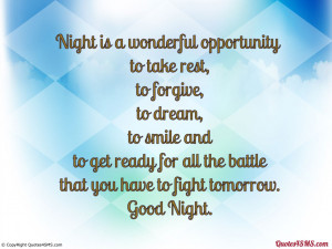 Night is a wonderful opportunity to dream...