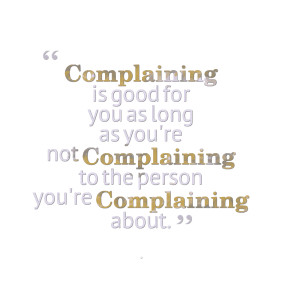 Quotes About Not Complaining