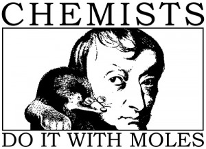 Chemists Do It With Moles