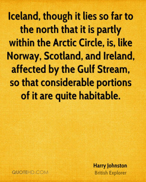 ... Gulf Stream, so that considerable portions of it are quite habitable