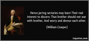Hence jarring sectaries may learn Their real interest to discern; That ...