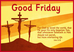 ... holiday commemorates the crucifixion and death of Jesus Christ